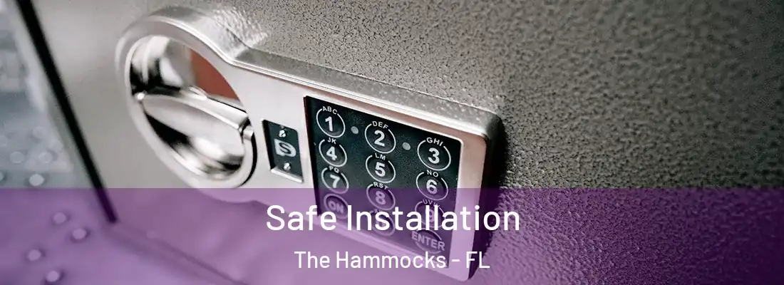 Safe Installation The Hammocks - FL